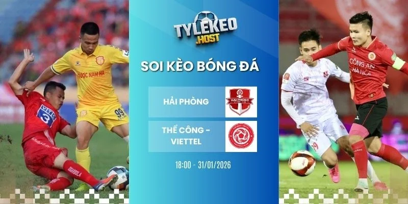 Tỷ lệ kèo nhà cái Hải Phòng vs Thể Công Viettel